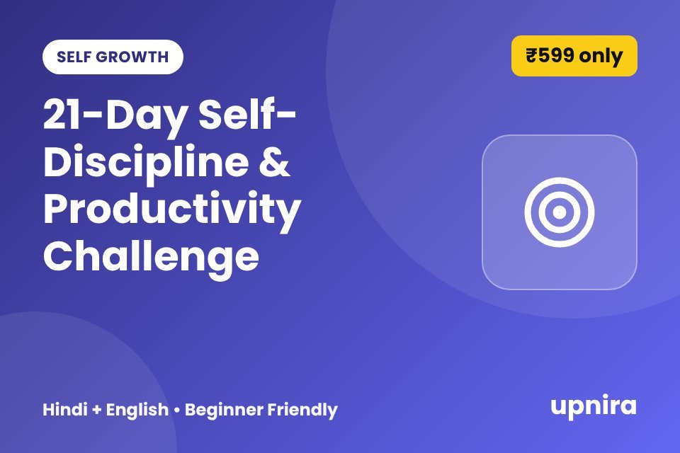 21-Day Self-Discipline & Productivity Challenge