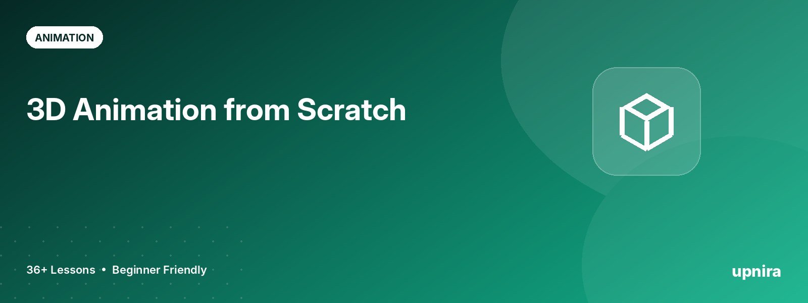 3D Animation from Scratch