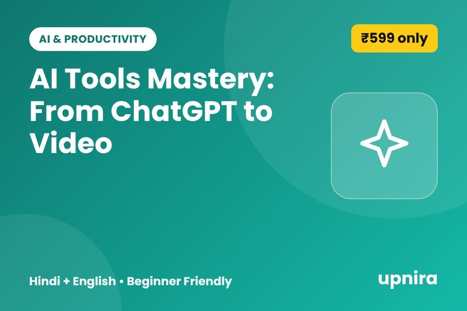 AI Tools Mastery: From ChatGPT to Video