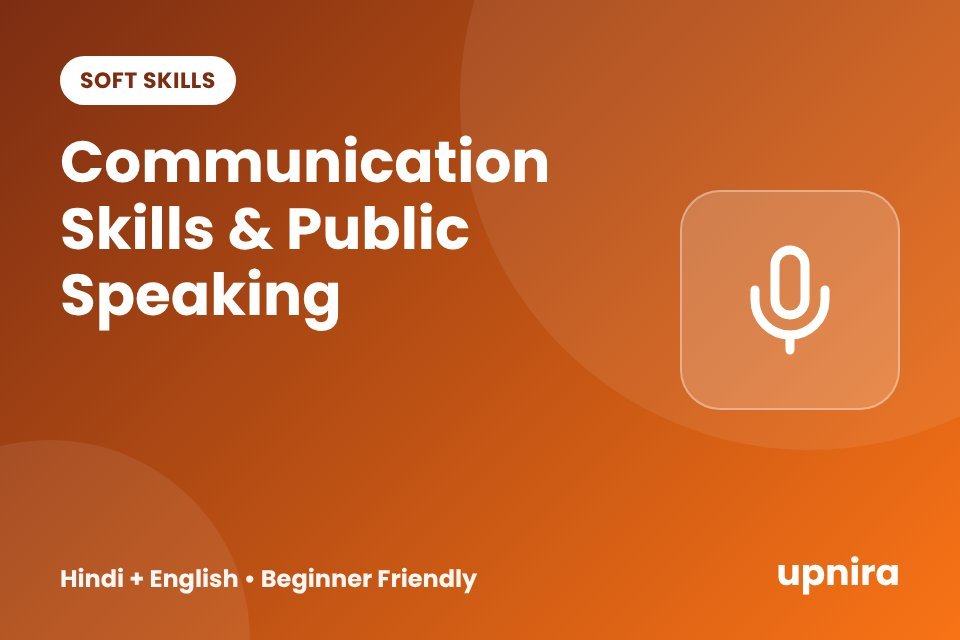 Communication Skills & Public Speaking